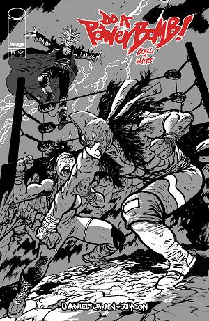 Do A Powerbomb Black And White #1 CVR C (OF 3) CVR C DANIEL WARREN JOHNSON cover
