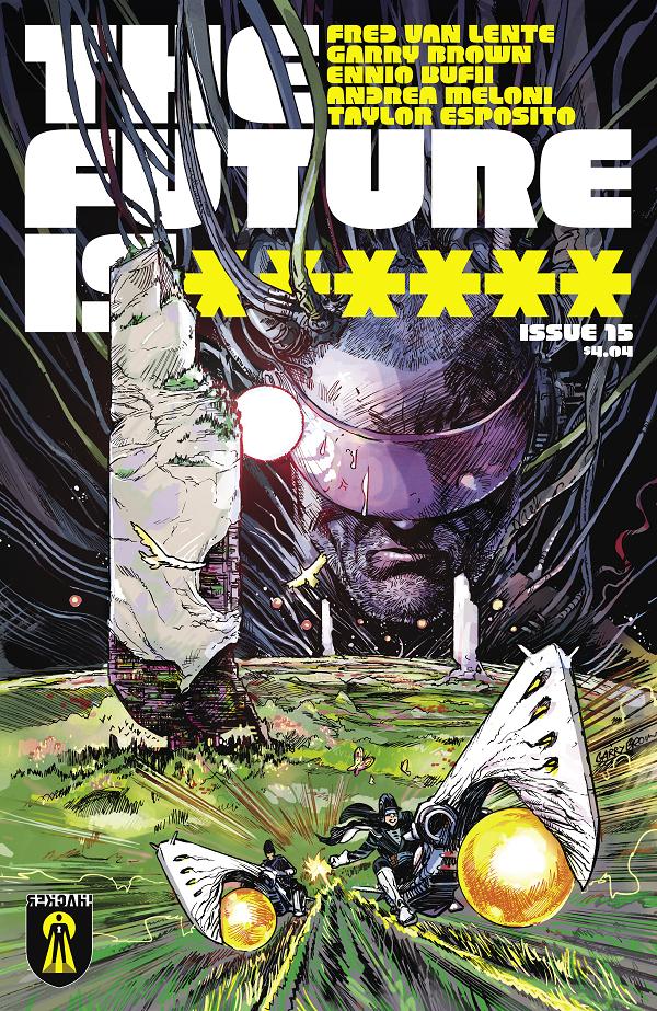 Future Is ****** #15 CVR A GARRY BROWN (MR) (BUNDLE OF 10) (NET) cover