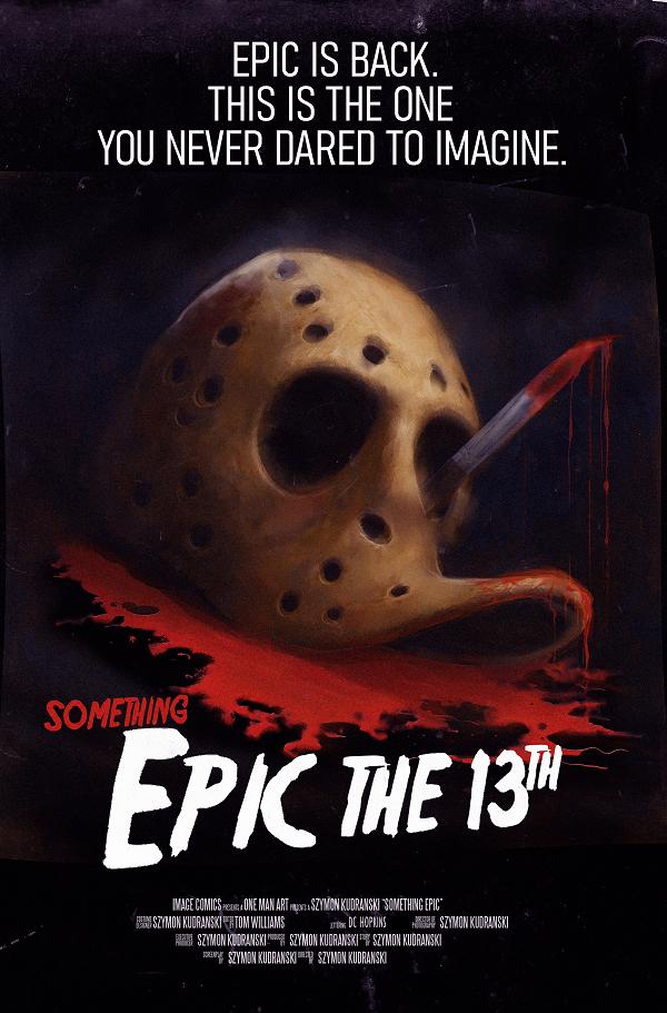 Something Epic #13 CVR C CVR C SZYMON KUDRANSKI FRIDAY THE 13TH HOMAGE cover
