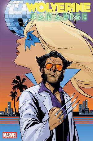 Wolverine: Paradise #1 PHIL NOTO FOIL VARIANT cover
