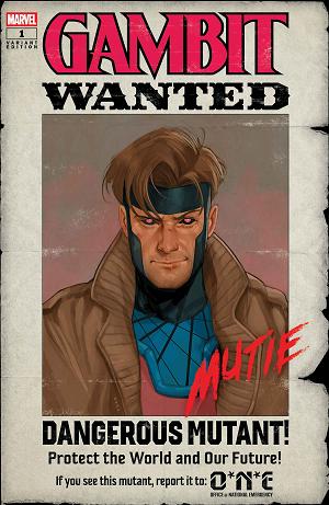 Gambit: Wanted #1 PHIL NOTO WANTED VARIANT B cover