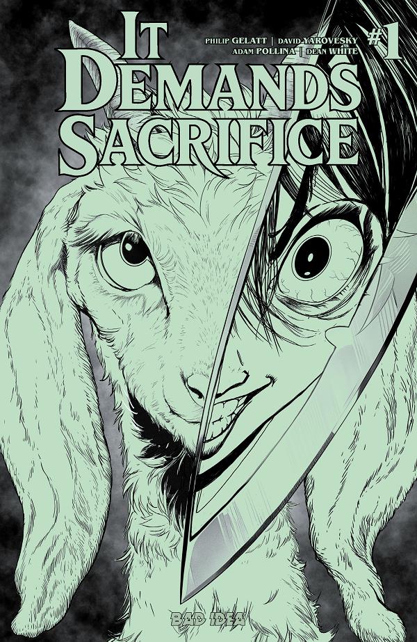 It Demands Sacrifice #1 CVR J (OF 4) CVR J ADAM POLLINA GLOW IN THE DARK cover