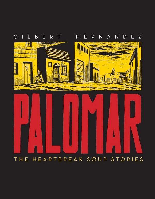 Palomar HC The Heartbreak Soup Stories (Mr)
