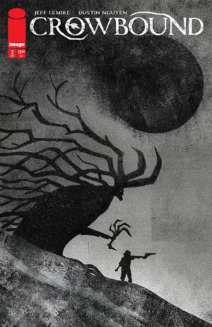 Crowbound #2 CVR B CVR B JEFFREY ALAN LOVE cover