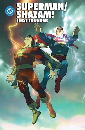 Superman/Shazam!: First Thunder
