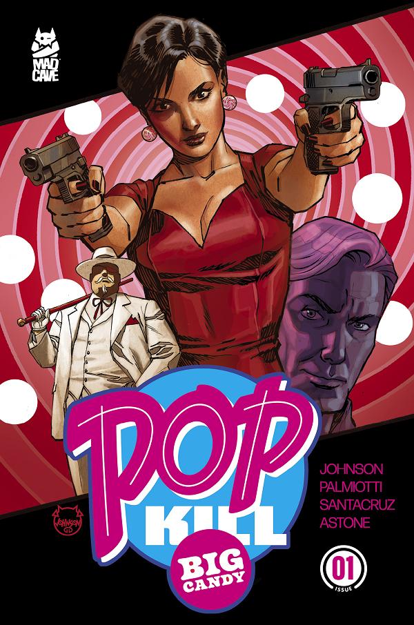 Pop Kill Big Candy #1 cover by Dave Johnson