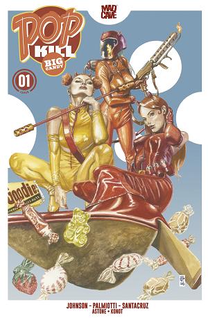 Pop Kill Big Candy #1 CVR B (OF 4) CVR B JG JONES CARDSTOCK cover
