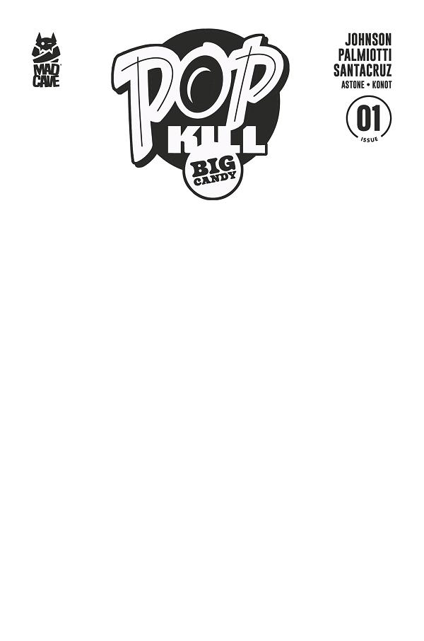 Pop Kill Big Candy #1 variant cover by Blank Sketch