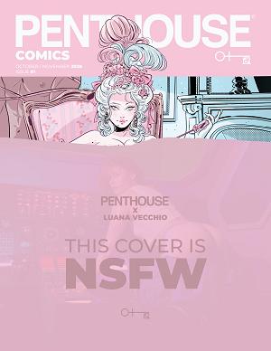 Penthouse Comics (2027) #1 CVR D CVR D LUANA VECCHIO NSFW cover