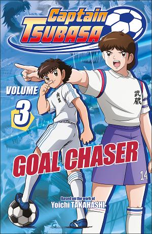 Captain Tsubasa Volume 3 Goal Chaser cover