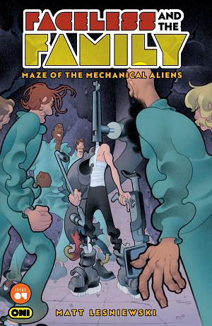 Faceless And The Family Maze Of The Mechanical Aliens Cvr A Matt Lesniewski #4 cover
