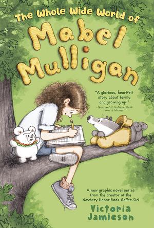 The Whole Wide World Of Mabel Mulligan: A Graphic Novel cover