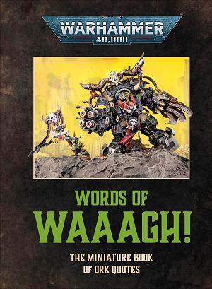 Warhammer 40,000 Words Of Waaagh! cover