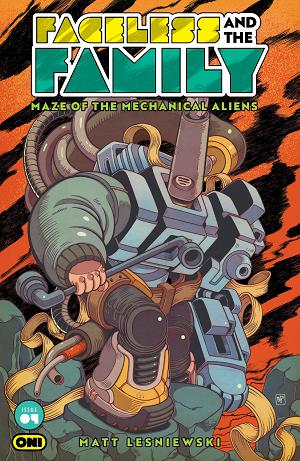Faceless And The Family Maze Of The Mechanical Aliens Cvr A Matt Lesniewski #4 cover