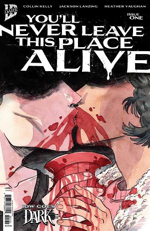 You'll Never Leave This Place Alive Cover A (Vaughan) #1 Variant C (Beem IDW Goes Dark Variant) cover