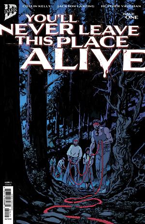 You'll Never Leave This Place Alive Cover A (Vaughan) #1 Variant RI (10) (Hixson) [1:10] cover