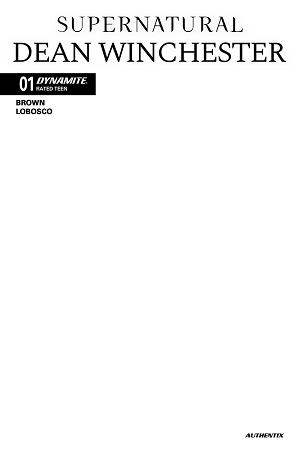 Supernatural Dean Winchester #1 CVR F CVR F BLANK AUTHENTIX cover