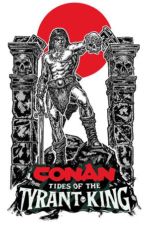 Conan The Barbarian Tides Of The Tyrant King #2 CVR D (OF 4) CVR D MICAH ULRICH cover
