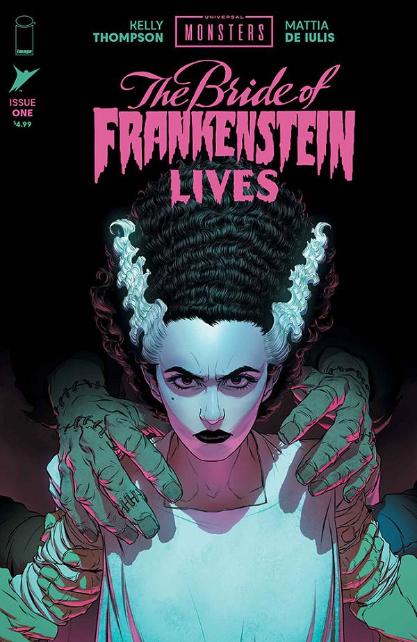 Universal Monsters Bride Of Frankenstein Lives #1 CVR A MATTIA DE IULIS cover