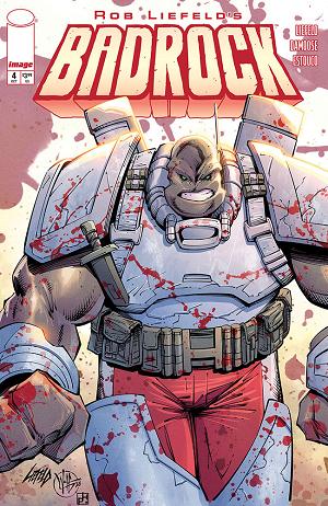 Badrock #4 CVR B CVR B ROB LIEFELD cover