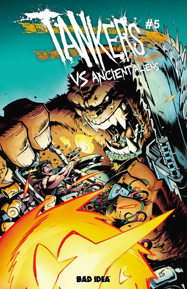 Tankers Vs Ancient Aliens #5 CVR A TYRELL CANNON cover