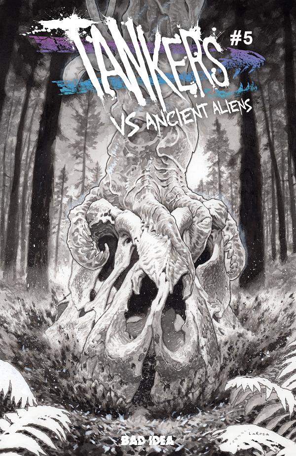 Tankers Vs Ancient Aliens #5 CVR D (OF 5) CVR D INC 1:20 LEWIS LAROSA B&W cover