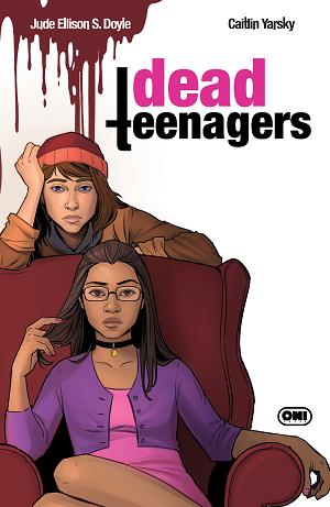 Dead Teenagers #5 CVR C (OF 5) CVR C CAITLIN YARSKY cover