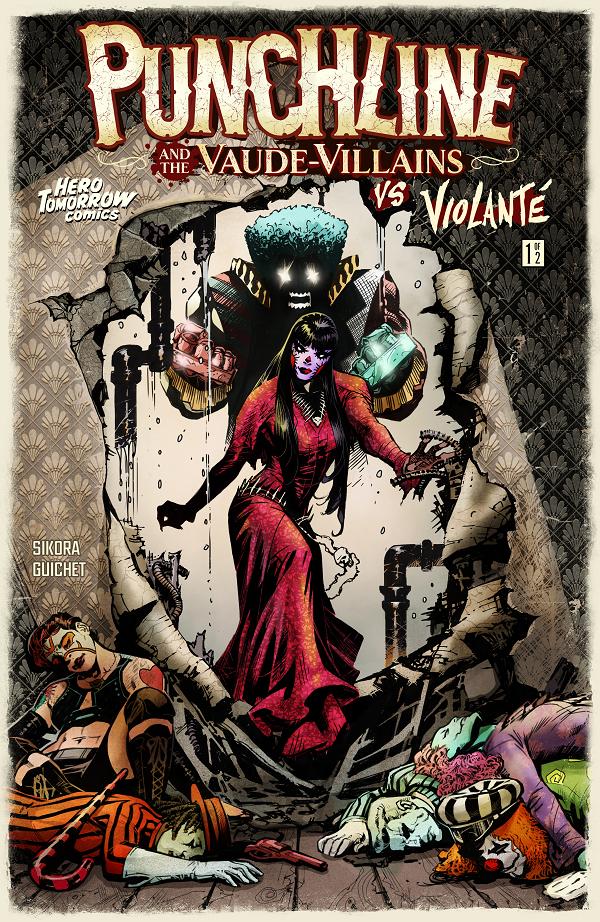 Punchline And The Vaude-Villains Vs Violante #1 cover by Yvel Guichet