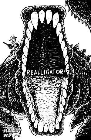Realligator #1 CVR F (ONE SHOT) CVR F INC 1:20 MANIX ABRERA BW cover