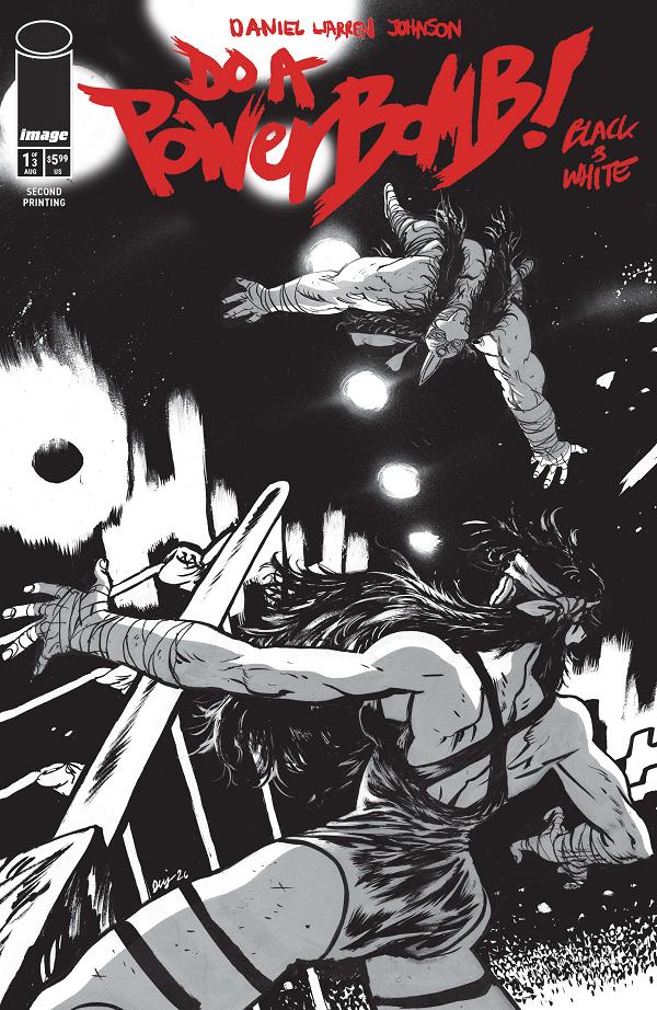 Do A Powerbomb Black And White #1 variant cover by Daniel Warren Johnson