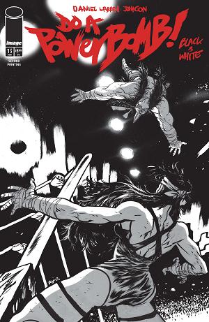 Do A Powerbomb Black And White #1 cover