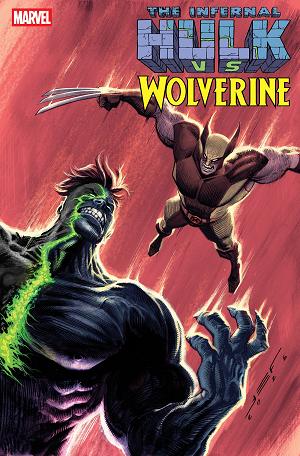 Infernal Hulk Vs. Wolverine #1 JUAN FERREYRA VARIANT [1:25] cover