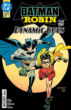Batman & Robin Year One Dynamic Duos #1 CVR A CHRIS SAMNEE cover