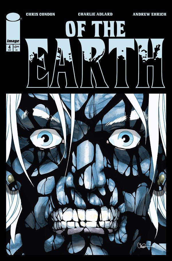 Of The Earth #4 CVR A CHARLIE ADLARD (MR) cover