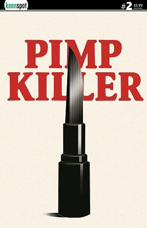 Pimp Killer #2 CVR B (OF 2) CVR B VINTAGE CARTOON LIPSTICK SWITCHBLADE cover