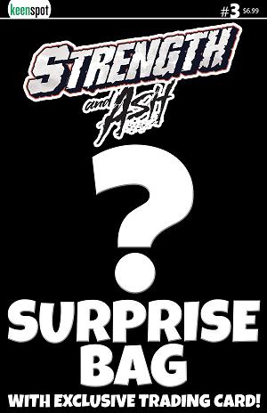 Strength & Ash #3 CVR B CVR B SURPRISE COVER BAGGED WITH TRADING CARD cover