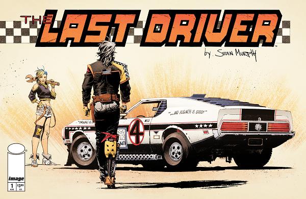 Last Driver #1 variant cover by Sean Murphy