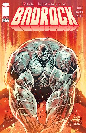 Badrock #3 CVR D CVR D ROB LIEFELD cover