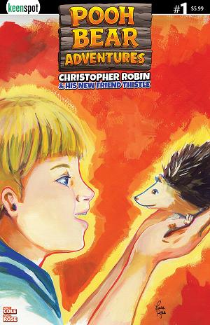 Pooh Bear Adventures Christopher Robin & His New Friend Thistle #1 CVR B (ONE SHOT) CVR B TESSA ROSE FAST FRIENDS cover