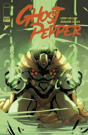 Ghost Pepper #14 CVR A LUDO LULLABI & ADRIANO LUCAS cover