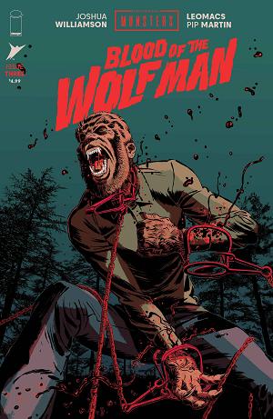 Universal Monsters Blood Of The Wolf Man #3 CVR A LEOMACS & PIP MARTIN cover