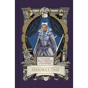 William Shakespeares Star Wars HC Ahsokas Tale
