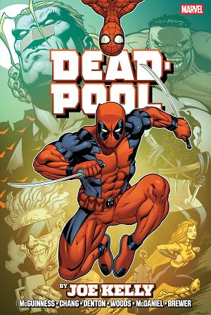 Deadpool By Joe Kelly Omnibus Ed Mcguinness Montage Cover