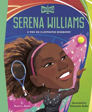 Serena Williams: A Who Hq Illustrated Biography