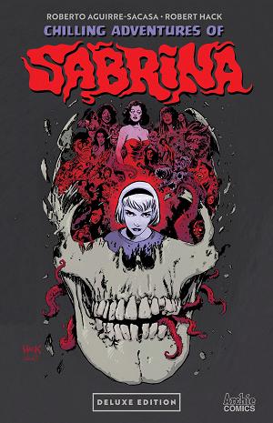 Chilling Adventures Of Sabrina Deluxe Edition