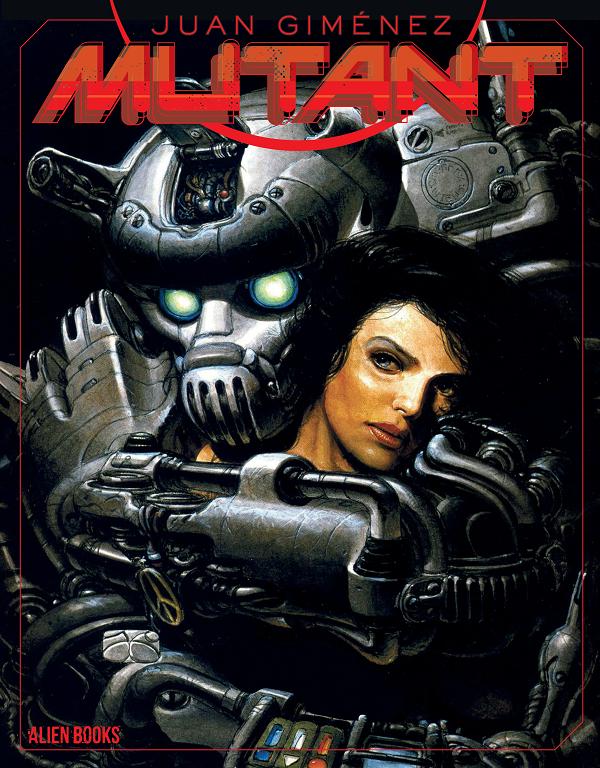 Mutant #1 cover by Juan Gimenez