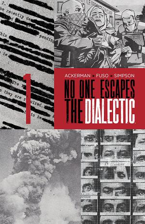 No One Escapes The Dialectic A Main (Dressed, Fuso) #1 B Variant (Dressed, Design) cover