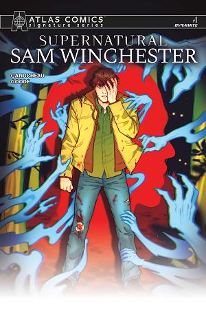 Supernatural Sam Winchester #1 CVR G CVR G PAULINA GANUCHEAU ATLAS EDITION SIGNED BY PAULINA GANUCHEAU cover