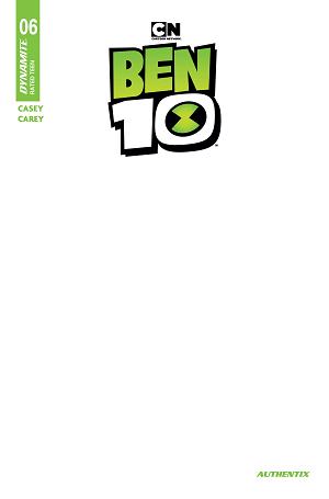 Ben 10 #6 CVR F CVR F BLANK AUTHENTIX cover