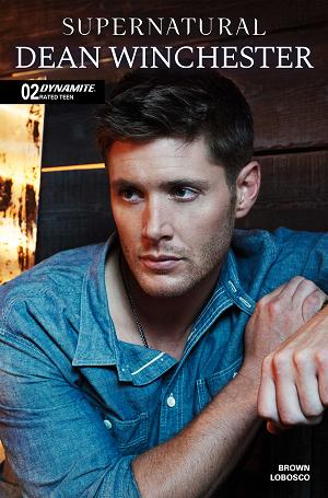 Supernatural Dean Winchester #2 CVR E CVR E PHOTO 2 cover